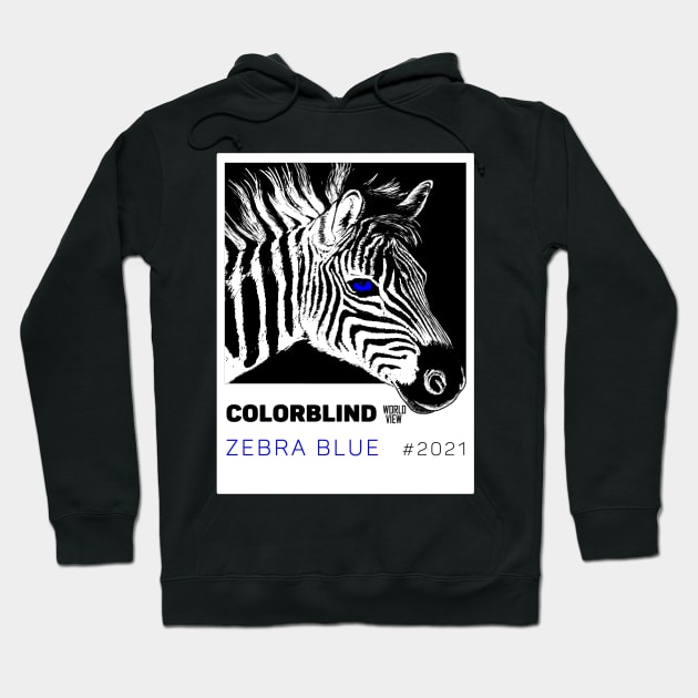 ZEBRA BLUE - white card  by COLORBLIND WorldView Hoodie by DREAM SIGNED Collection